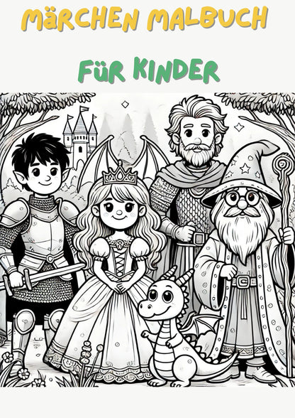 Märchen Malbuch für Kinder mit Kurzgeschichten - Spaß beim Ausmalen und lesen
